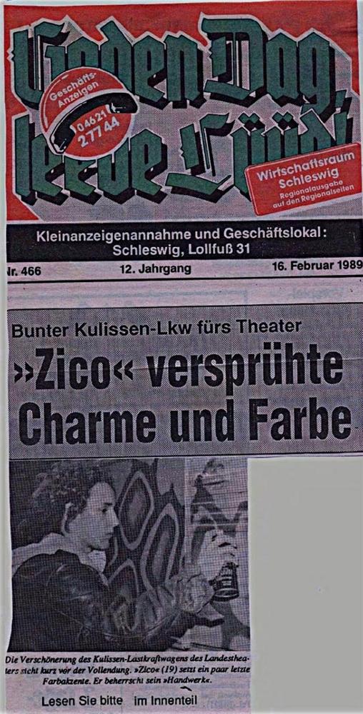 Presseartikel Goden Dag leeve Lued, Schleswig Holstein vom 16. Februar 1989. Artikel betreffend Graffitigestaltung Kulissen-LKW vom Landestheater Schleswig Holstein. Auftragsmalerei von der Mad Artists Cooperation, Siko Ortner und seinem Graffitischüler Wizz und Adonis, auerdem beteiligt waren: Aaron, Sige/Sis und weiteren.